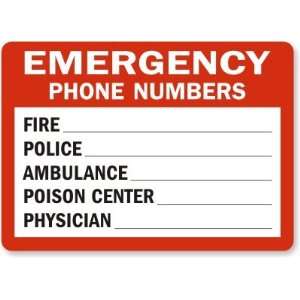   Ambulance ___ Poison Center ___ Physician ___ Plastic Sign, 14 x 10