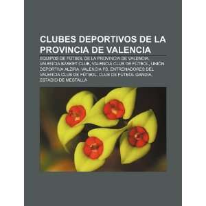  Clubes deportivos de la provincia de Valencia: Equipos de 