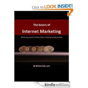 The Basics of Internet Marketing www.balancivity  