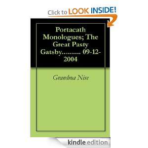 Portacath Monologues; The Great Pasty Gatsby 09 12 2004 