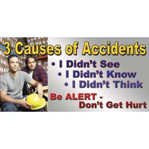  Safety Awareness Banner   Three Causes of Accdidents   4 