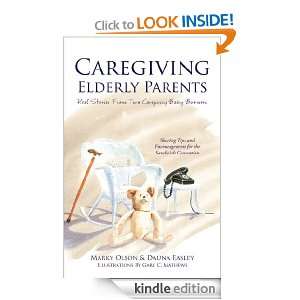 Caregiving Elderly Parents Real Stories About Caring for Parents 