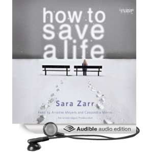  How to Save a Life (Audible Audio Edition) Sara Zarr 