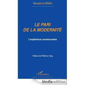 Le pari de la modernité  Lexpérience camerounaise (French Edition 