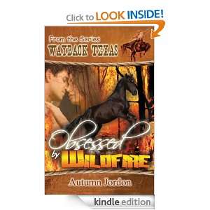 Obsessed by Wildfire (Wayback Texas): Autumn Jordon:  