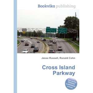  Cross Island Parkway Ronald Cohn Jesse Russell Books