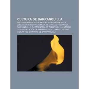   Festivales y ferias de Barranquilla (Spanish Edition) (9781231530757