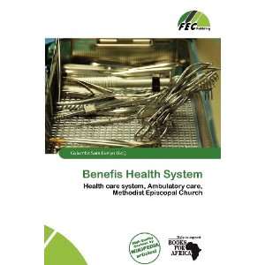  Benefis Health System (9786138483076): Columba Sara Evelyn 