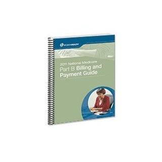 National Medicare Part B Billing and Payment Guide 2011 Fees, RVUs 