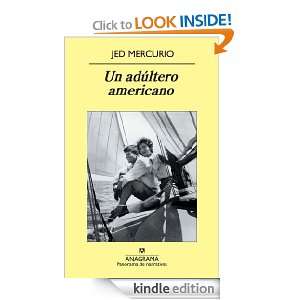 Un adúltero americano (Panorama De Narrativas) (Spanish Edition 