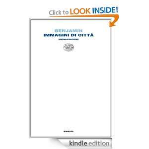 Immagini di città (Letture Einaudi) (Italian Edition) Walter 