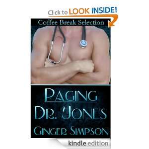 Paging Dr. Jones Ginger Simpson, Deborah Nemeth, Renee Rocco  