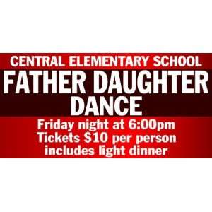    3x6 Vinyl Banner   Central Father Daughter Dance: Everything Else