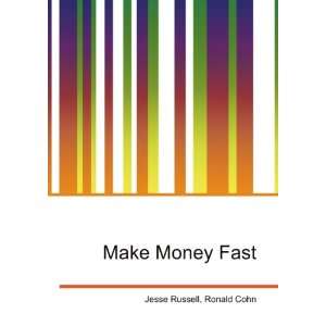  Make Money Fast Ronald Cohn Jesse Russell Books
