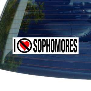  I Hate Anti SOPHOMORES   Window Bumper Sticker: Automotive