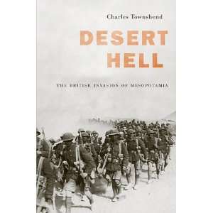   British Invasion of Mesopotamia [Hardcover] Charles Townshend Books
