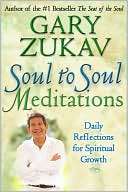 Soul to Soul Meditations Daily Reflections for Spiritual Growth