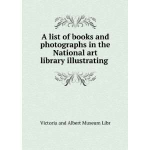   art library illustrating . Victoria and Albert Museum Libr Books