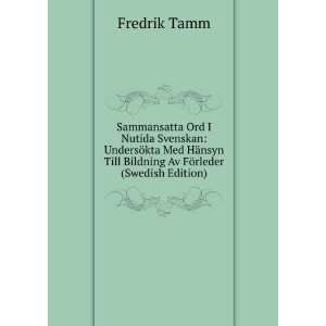   Till Bildning Av FÃ¶rleder (Swedish Edition) Fredrik Tamm Books