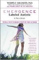 Emergence, Labeled Autistic A Temple Grandin