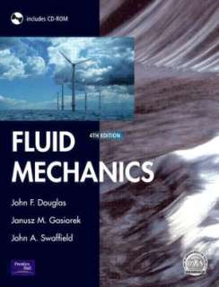    Fluid Mechanics by John F. Douglas, Pearson Education  Hardcover