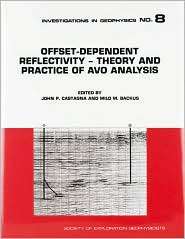 Offset Dependent Reflectivity   Theory and Practice of AVO Analysis 