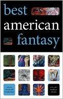 Best American Fantasy Jeff VanderMeer