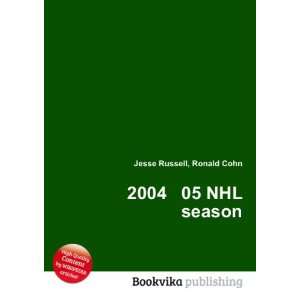 2004 05 NHL season: Ronald Cohn Jesse Russell: Books
