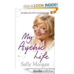 My Psychic Life Sally Morgan  Kindle Store