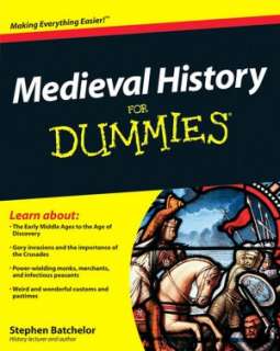   Medieval History For Dummies by Stephen Batchelor 