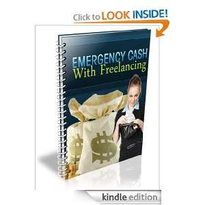 Emergency Cash With Freelancing Anonymous  Kindle Store
