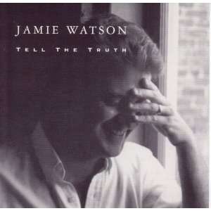  Tell The Truth by Jamie Watson (Audio CD album 