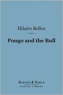 Pongo and the Bull (Barnes & Hilaire Belloc