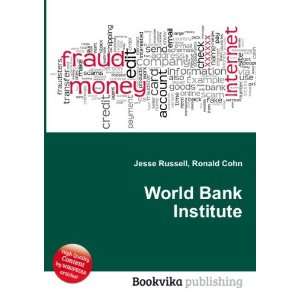 World Bank Institute: Ronald Cohn Jesse Russell:  Books