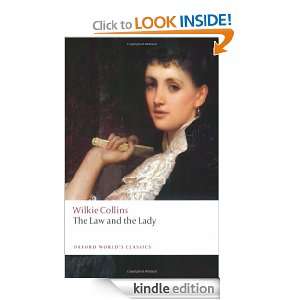 The Law and the Lady (Oxford Worlds Classics) W. Wilkie Collins 