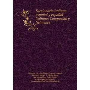 ±ol y espaÃ±ol italiano: Compuesto y fielmente .: J. L . BarthÃ 