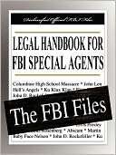 Legal Handbook for FBI Special Federal Bureau of Investigation