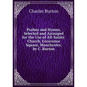 com Psalms and Hymns, Selected and Arranged for the Use of All Saints 