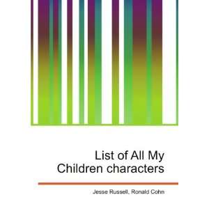 List of All My Children characters: Ronald Cohn Jesse 