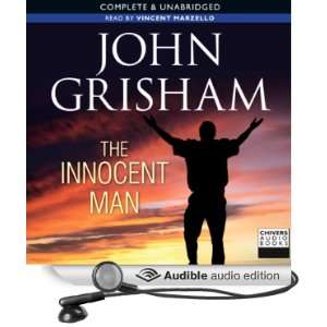  The Innocent Man: Murder and Injustice in a Small Town 