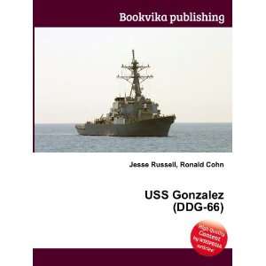  USS Gonzalez (DDG 66) Ronald Cohn Jesse Russell Books