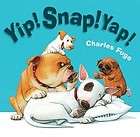 Yip Snap Yap NEW by Charles Fuge