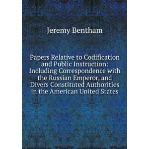   Authorities in the American United States Jeremy Bentham Books