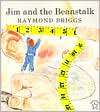 Jim and the Beanstalk Raymond Briggs