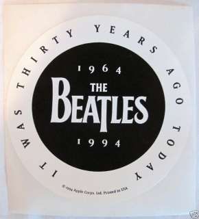 BEATLES 1964 To 1994 It Was 30 Years Ago Promo Sticker  