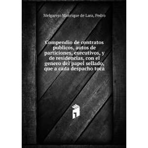   despacho toca: Pedro Melgarejo Manrique de Lara:  Books
