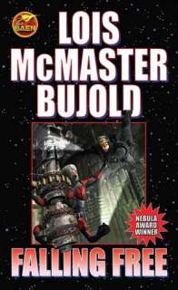   by Lois McMaster Bujold, Baen Books  Paperback, Hardcover, Audiobook