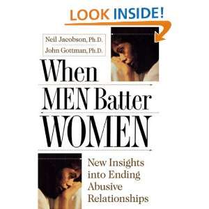   Men Batter Women (9781416551331) Neil Jacobson, John Gottman Books