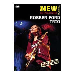  Robben Ford Trio   Paris Concert Revisited: Musical 