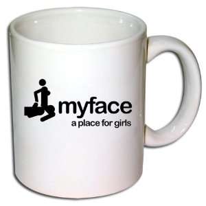  MyFace A Place For Girls Novelty Coffee Mug #313 